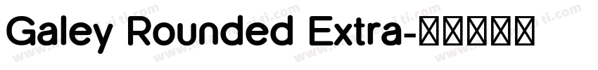 Galey Rounded Extra字体转换